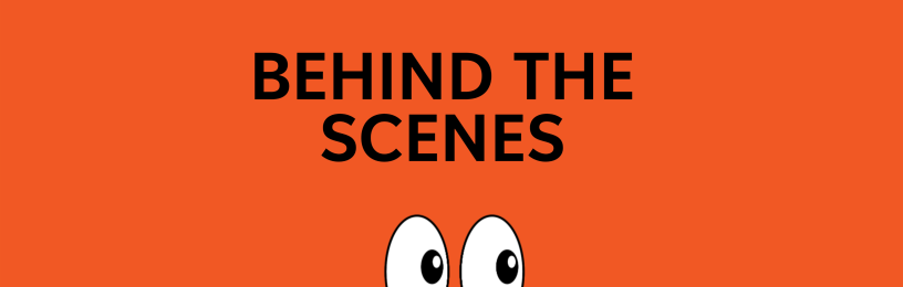 Behind the scenes eyes