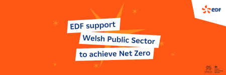 White text on orange background which reads 'EDF supports Welsh Government to achieve Net Zero'